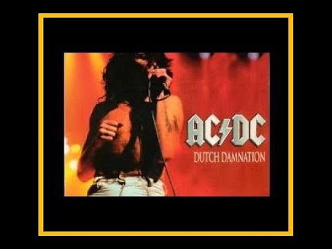 AC/DC - Dutch Damnation 1978 (Complete Bootleg)