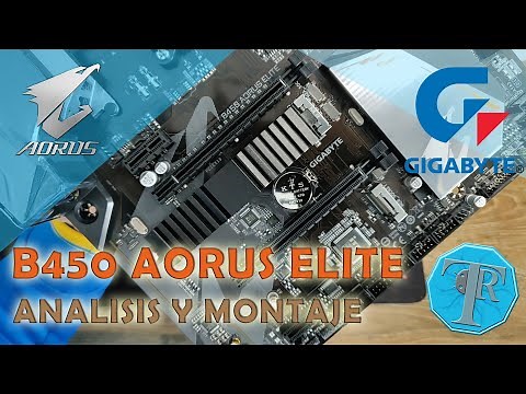 Gigabyte B450 AORUS Elite - Analisis y montaje