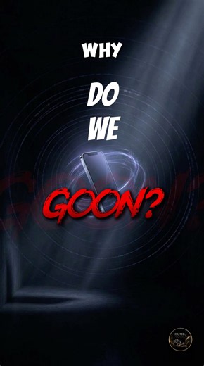 Why Do People Actually Goon? (The Neuroscience Breakdown)