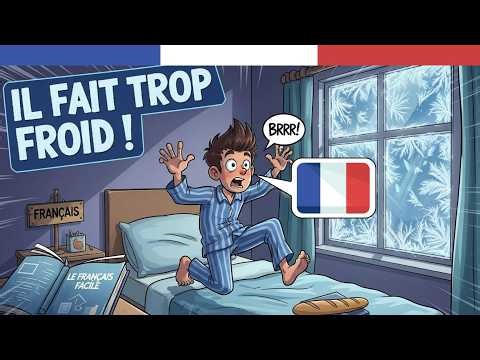 Améliorez votre Français: matins glacials ❄️ | Pratique du français Dialogue