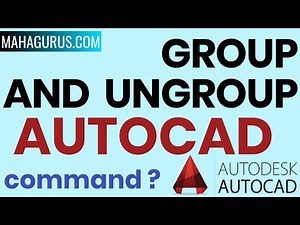 How to Create a Group And Ungroup Objects in Autocad- Create a Group in Autocad Tutorial