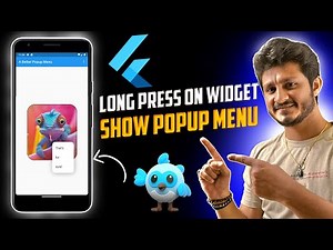 Flutter Widget Long Press Display Contextual Popup Menu Item