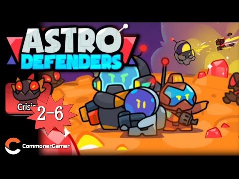 【#Astro Defenders: Capt.Couch】Crisis 2-6 (Android Gameplay)