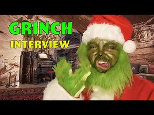 Grinch Interview