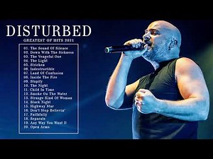 Disturbed Greatest Hits Full Album - Best Songs Of Disturbed Playlist 2022