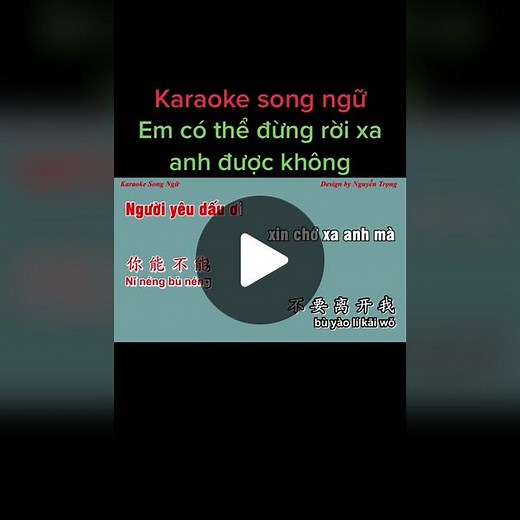 Karaoke Song Ngữ - Em Có Thể Đừng Rời Xa Anh Được Không