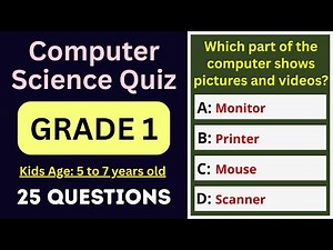 Computer Science Quiz for Grade 1 | 25 MCQs for Ages 5–7 | Olympiad & School Test | Class 1 IT Exam