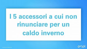 22K views · 68 reactions | L'inverno è ancora lungo. ☃️ Ecco qualche spunto per tenerti al caldo  | Enel Energia | Facebook