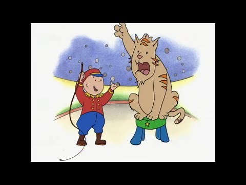 Let's join the circus! | Caillou Compilations - WildBrain | Cartoons for kids