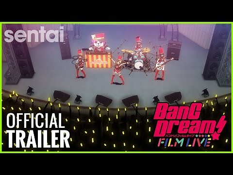 BanG Dream! FILM LIVE Official Trailer