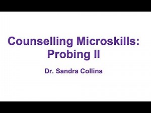 Counselling Microskills: Probing II - Lionel's Story Part I