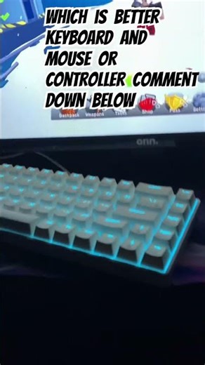 KEYBOARD AND MOUSE OR CONTROLLER