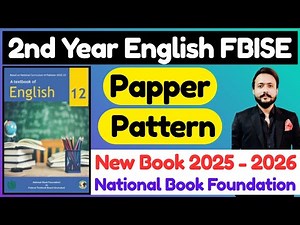 Introduction to Updated Course and FBISE Paper 2nd Year | HSSC-II | Ali Abbas