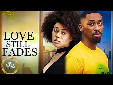 Love Still Fades || OKUSAGA ADEOLUWA JENNIFER NNORUGA || 2026 Nigerian Nollywood Movies