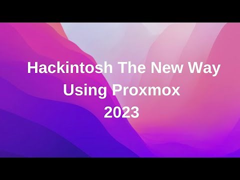 (OLD) Hackintosh The New Way Using Proxmox 2023