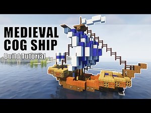 Minecraft Medieval Ship Build Tutorial | Medieval Cog / Trader Boat Tutorial