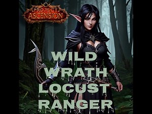 Unleashing the Swarm! 🦗 Wild Wrath Locust Ranger Build | WoW Project Ascension Season 9 🌟