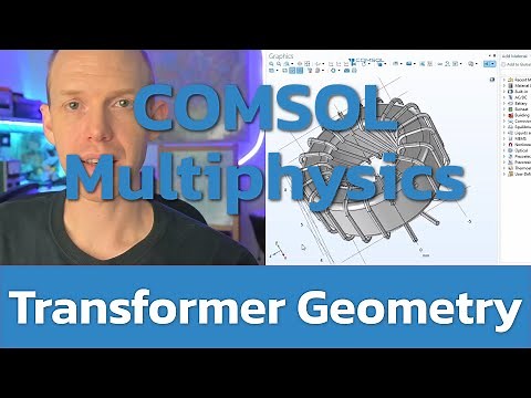 COMSOL - 3D EM Intro 2, Toroidal Transformer Model