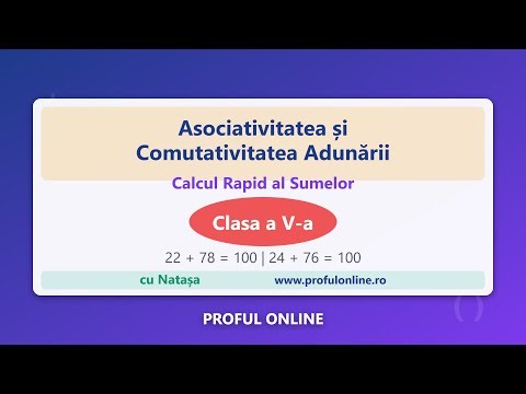 Asociativitatea și comutativitatea adunării - Calcul rapid sume | Clasa a V-a cu Natașa