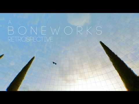 The Ultimate BONEWORKS Retrospective