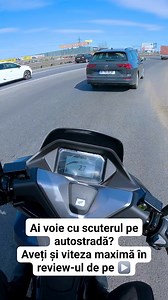 Ai voie cu scuterul pe autostradă? Aveți și viteza maximă în review-ul de pe ▶️ #motorbike27 | MotorBike