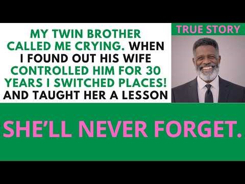 I Swapped Lives with My Twin—His Wife Never Saw It Coming... | Sugar Dad Stories.