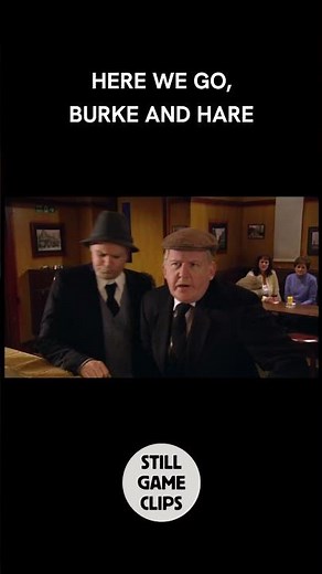 If We Were Burke and Hare... | Still Game Clips
