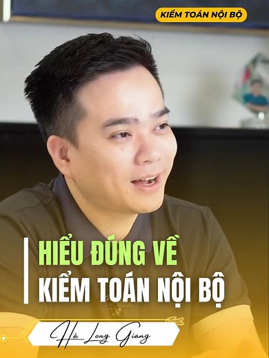 Hiểu đúng về Kiểm toán Nội bộ trong thời đại mới