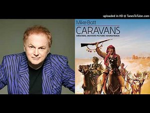 Mike Batt - Caravan Song (Caravans) (1978)