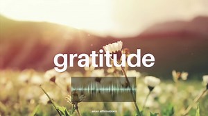 Attitude of Gratitude Subliminal _ Attract Abundance _ Opportunities to You