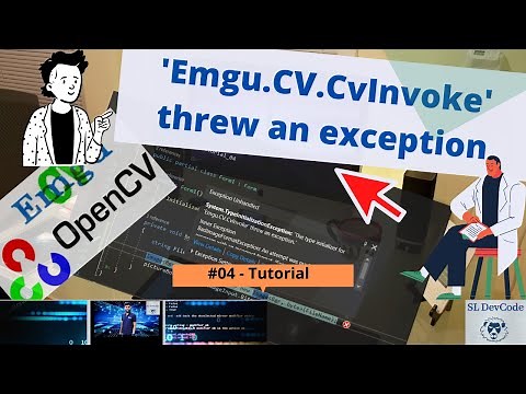 OpenCv & EmguCv C# Tutorial 04 - The type initializer for 'Emgu.CV.CvInvoke' threw an exception