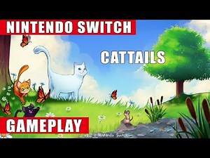 Cattails Nintendo Switch Gameplay