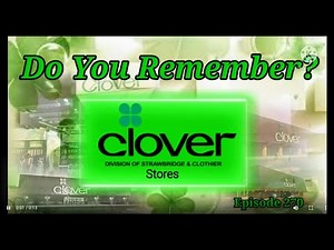 Do You Remember Clover Stores?