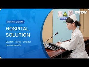 SIPLink PA System for Hospital Solution - Clear Paging for Smarter Care