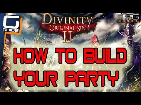 DIVINITY ORIGINAL SIN 2 - Party & Character Creation Guide (Great Party Combinations, Undead...)