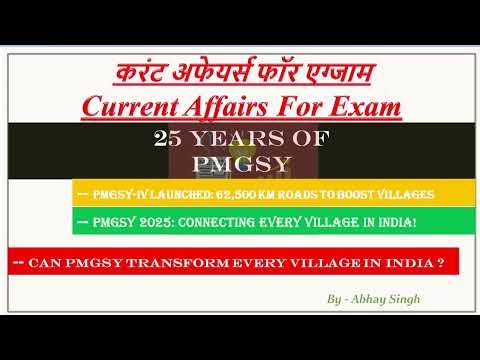 25 Years of PMGSY: India’s Rural Roads Revolution Explained