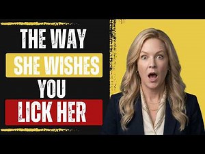 The Oral Technique That Changes Everything
