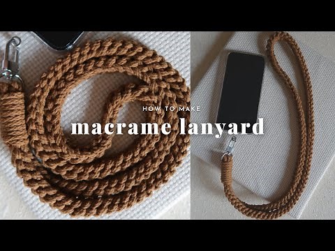 DIY Macrame Lanyard - Phone Strap | Step by Step Tutorial