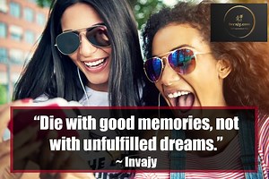 110 Memories Quotes to Motivate You to Create Happy Memories