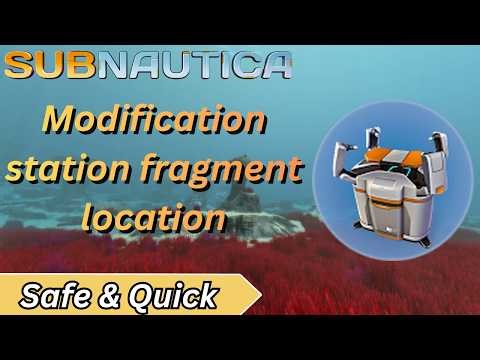 Subnautica: Where to Find Modification Station Fragments (Easy Guide)