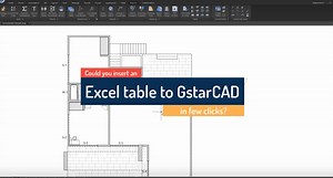 Introduction to GstarCAD Express Tool: AutoXLsTable - GstarCAD