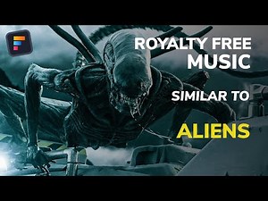 Sounds like ALIENS - 100% Royalty Free Music - FILMSTRO