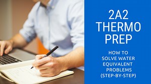 How to Solve Water Equivalent Calculations (2nd Class) - Power Engineering 101