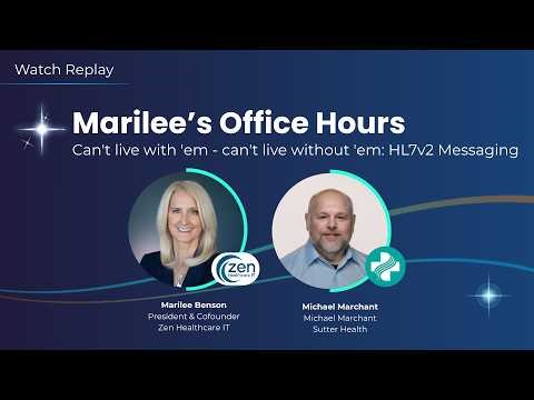 Marilee's office hours: Can't live with 'em - can't live without 'em: HL7v2 Messaging