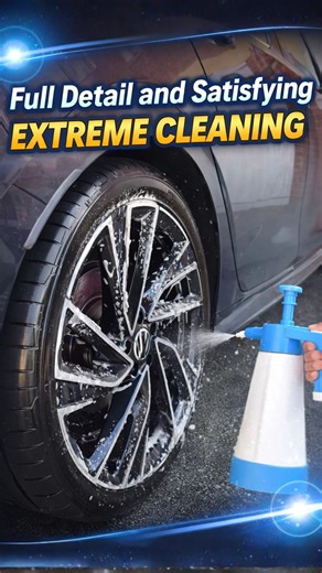 Full detail and satisfying extreme cleaning moments
