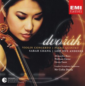 Dvořák, Sarah Chang, Leif Ove Andsnes, London Symphony Orchestra, Sir Colin Davis - Violin Concerto / Piano Quintet