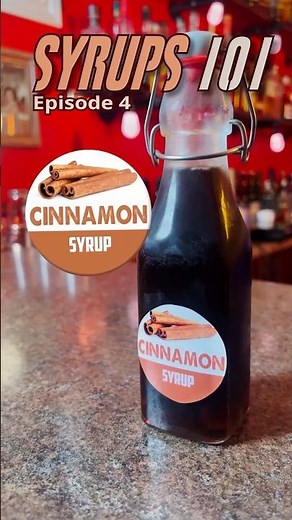 Syrups 101 - How to make Cinnamon Syrup at home