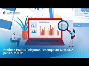 Video Tutorial SiMoDIS: 3.Tutorial Pelaporan Penempatan DHE SDA pada SiMoDIS