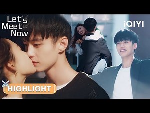 ‌Friend caught HeYu kissing Lu Yangyang in the room,| 见面吧就现在 Let's Meet Now | iQIYI青春剧场