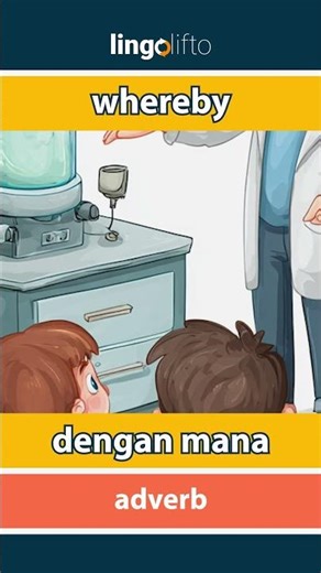 🇬🇧🇮🇩 whereby - dengan mana : learn English : ayo belajar bahasa Inggris : vocabulary builder